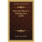 There She Blows! a Whaling Yarn (1909) - Hardcover