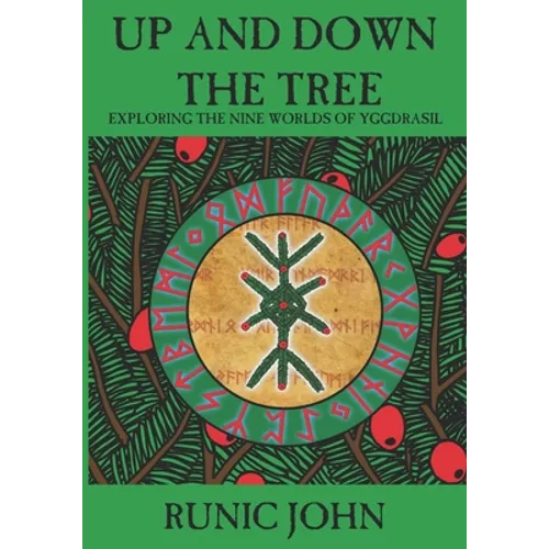 Up And Down The Tree: Exploring the nine worlds of Yggdrasil - Paperback