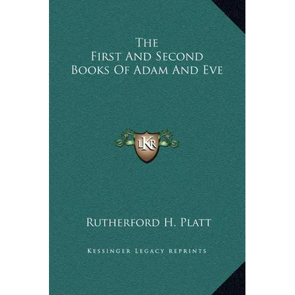 The First And Second Books Of Adam And Eve - Hardcover