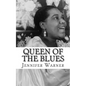 Queen of the Blues: The Life and Times of Bessie Smith - Paperback