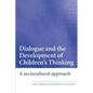 Dialogue and the Development of Children's Thinking: A Sociocultural Approach - Paperback