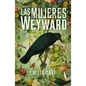 Mujeres Weyward, Las - Paperback