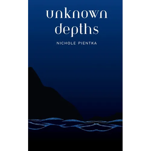 Unknown Depths - Paperback