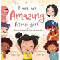 I Am An Amazing Asian Girl - Hardcover