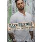 Fake Friends - Paperback
