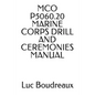 McO P5060.20 Marine Corps Drill and Ceremonies Manual - Paperback