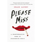 Please Miss: A Heartbreaking Work of Staggering Penis - Hardcover