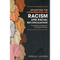 Advancing the Conversation on Racism and Racial Reconciliation - Paperback