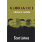 Gloria Dei: A Drama in Two Acts - Paperback