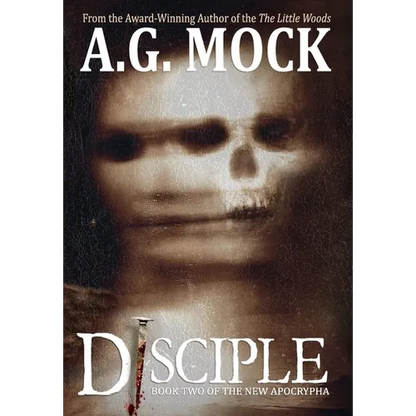 Disciple: Book Two of the New Apocrypha - Hardcover
