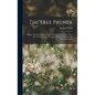 The Tree Pruner: Being a Practical Manual On the Pruning of Fruit Trees, Etc., Also Treating of the Pruning of Shrubs, Climbers, and Flowering Plants - Hardcover