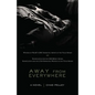 Away from Everywhere - Paperback