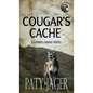 Cougar's Cache - Hardcover