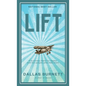 Lift: A business fable for teams and the people who lead them - Hardcover