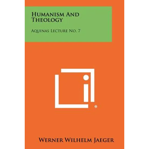 Humanism And Theology: Aquinas Lecture No. 7 - Paperback