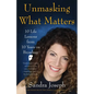 Unmasking What Matters: 10 Life Lessons from 10 Years on Broadway - Paperback