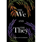 The We and the They - Hardcover