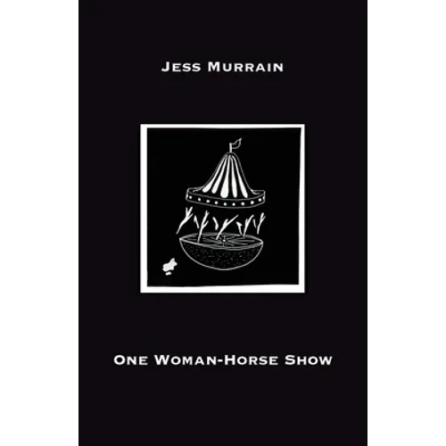 One Woman-Horse Show - Paperback