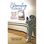 Chronicling COVID: How My Nursing Dream Became a Nightmare - Paperback