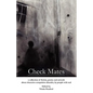 Check Mates: A Collection of Fiction, Poetry and Artwork about Obsessive-Compulsive Disorder, by People with Ocd - Paperback
