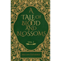 A Tale of Blood and Blossoms, Vol I - Paperback