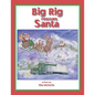 Big Rig Rescues Santa - Paperback