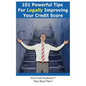 101 Powerful Tips for Legally Improving Your Credit Score - Paperback