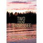Two From Tennessee - Hardcover