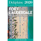 Fort Lauderdale - The Delaplaine 2020 Long Weekend Guide - Paperback