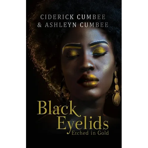 Black Eyelids Etched in Gold - Paperback
