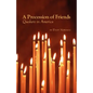 A Procession of Friends - Paperback