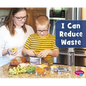I Can Reduce Waste - Hardcover
