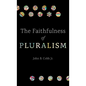The Faithfulness of Pluralism - Paperback