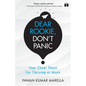 Dear Rookie, Don't Panic: Your Cheat Sheet for Thriving at Work - Paperback
