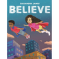 Believe - Hardcover