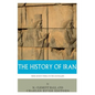 The History of Iran from Ancient Persia to the Ayatollahs - Paperback