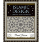 Islamic Design: A Genius for Geometry - Hardcover