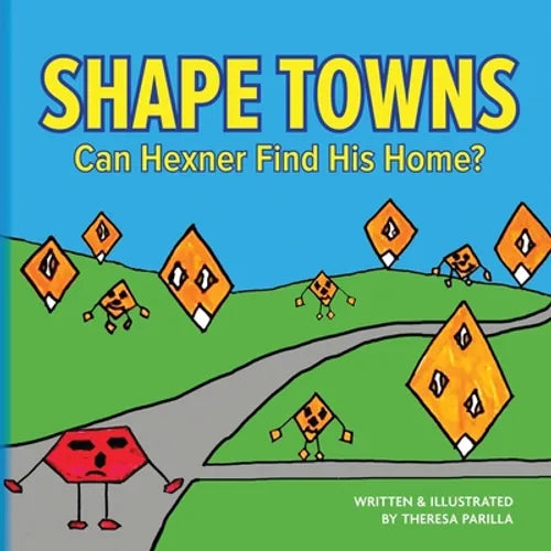 Shape Towns: Can Hexner Find His Home? - Paperback