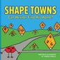 Shape Towns: Can Hexner Find His Home? - Paperback