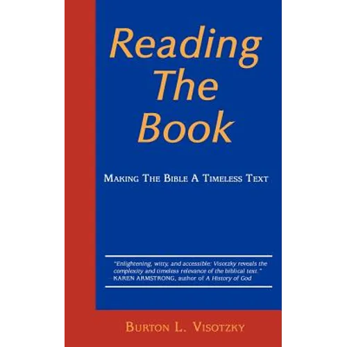 Reading the Book: Making the Bible a Timeless Text - Paperback