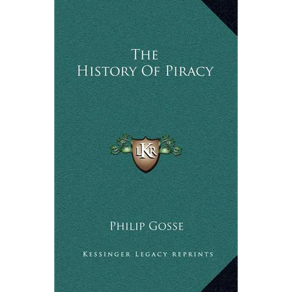 The History Of Piracy - Hardcover