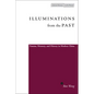 Illuminations from the Past: Trauma, Memory, and History in Modern China - Paperback