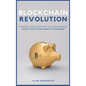 Bitcoin Revolution: A Beginners' Guide to Make Profit with cryptocurrencies. Invest Today in the Money of Tomorrow - Hardcover
