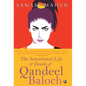 Sensational Life And Death Of Qandeel Baloch - Hardcover