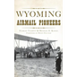 Wyoming Airmail Pioneers - Hardcover