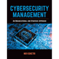 Cybersecurity Management: An Organizational and Strategic Approach - Paperback