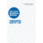 Crypto: The Insights You Need from Harvard Business Review - Hardcover