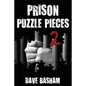 Prison Puzzle Pieces 2: The realities, experiences and insights of a corrections officer doing his time in Historic Stillwater Prison - Paperback
