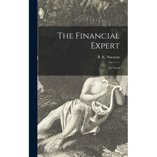 The Financial Expert: [A Novel - Hardcover