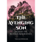 The Avenging Son: Saga of the Blood's Resurgence - Paperback